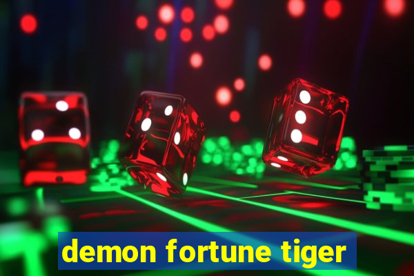 demon fortune tiger